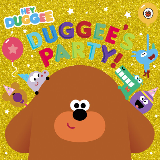 Hey Duggee: Duggee's Party! - ISBN 9781405942966