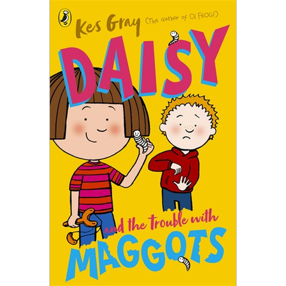 Daisy and the Trouble with Maggots - ISBN 9781782959670