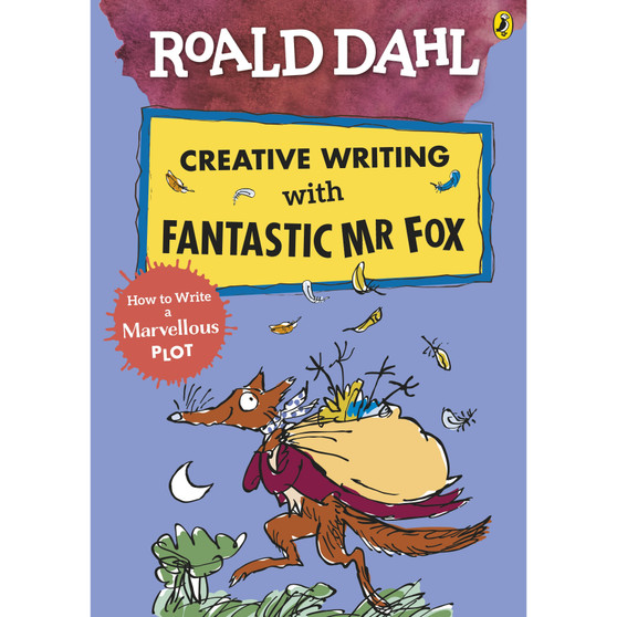 Roald Dahl Creative Writing with Fantastic Mr Fox: How to Write a Marvellous Plot - ISBN 9780241384619