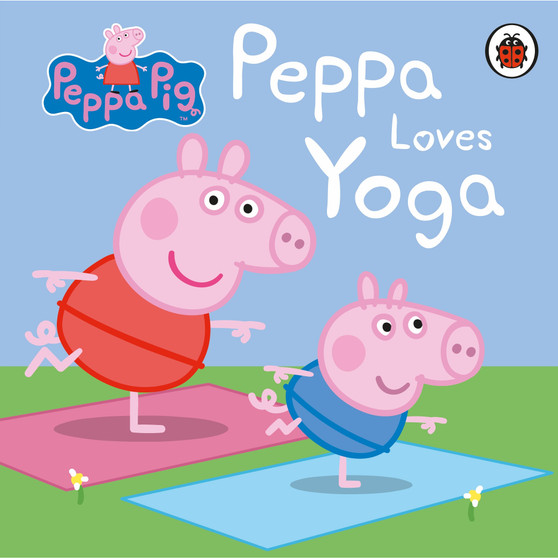 Peppa Pig: Peppa Loves Yoga - ISBN 9780241405017