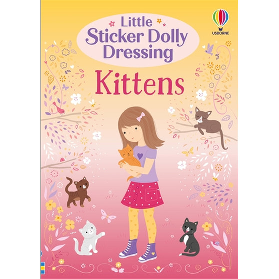 Little Sticker Dolly Dressing Kittens - ISBN 9781474960007