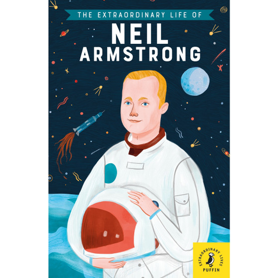The Extraordinary Life of Neil Armstrong - ISBN 9780241375426