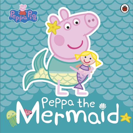 Peppa Pig: Peppa the Mermaid - ISBN 9780241381236