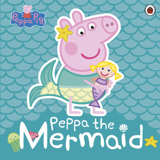 Peppa Pig: Peppa the Mermaid - ISBN 9780241381236