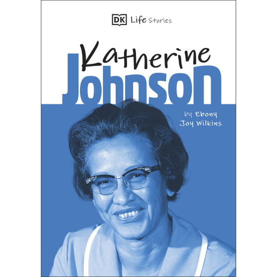 DK Life Stories Katherine Johnson - ISBN 9780241358580