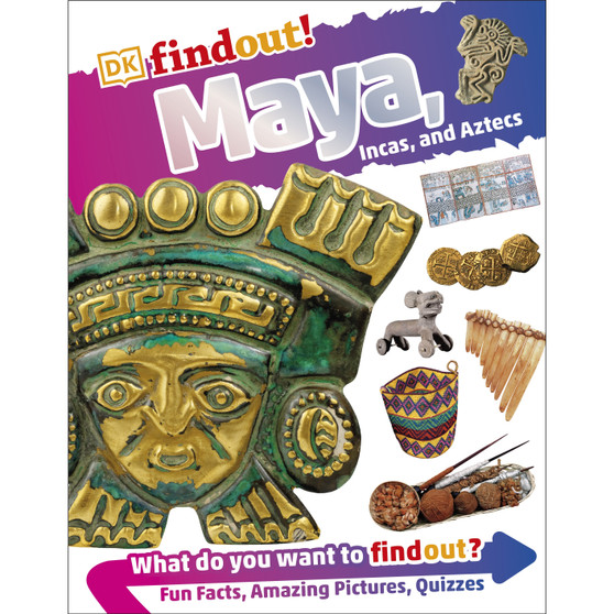DKfindout! Maya, Incas, and Aztecs - ISBN 9780241318683