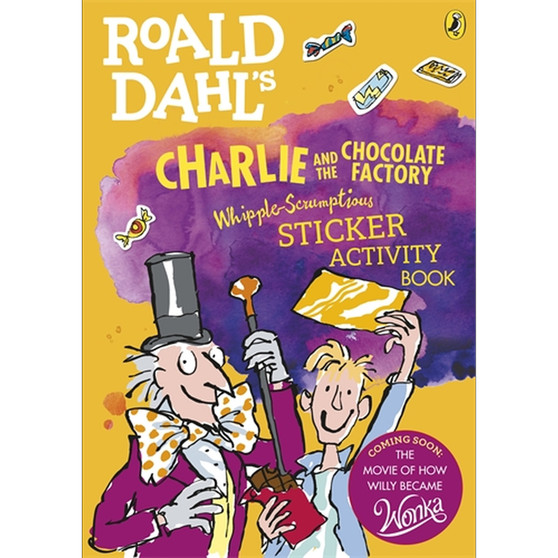 Roald Dahl's Charlie and the Chocolate Factory Whipple-Scrumptious Sticker Activity Book - ISBN 9780141376707