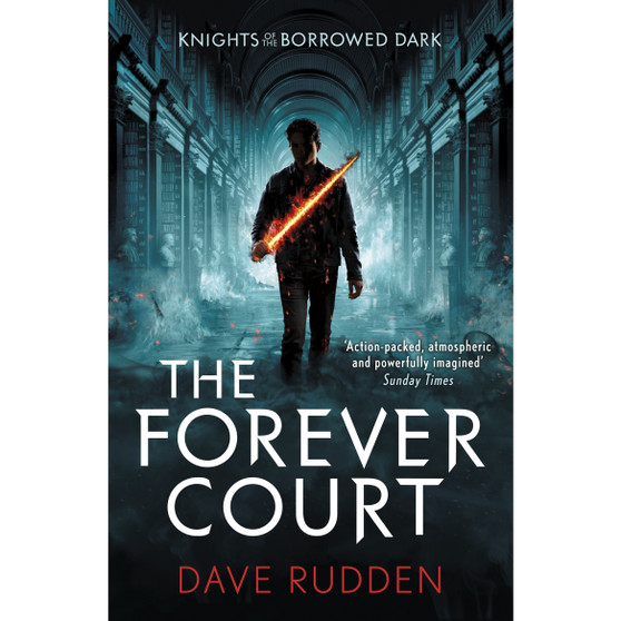The Forever Court (Knights of the Borrowed Dark Book 2) - ISBN 9780141356617