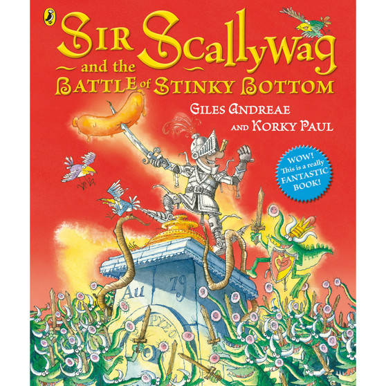 Sir Scallywag and the Battle for Stinky Bottom - ISBN 9780723270478