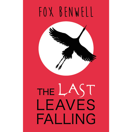 The Last Leaves Falling - ISBN 9781909531222