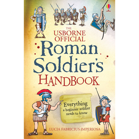 Roman Soldier's Handbook - ISBN 9781409567745