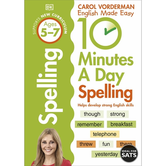 10 Minutes A Day Spelling, Ages 5-7 (Key Stage 1) - ISBN 9781409341420