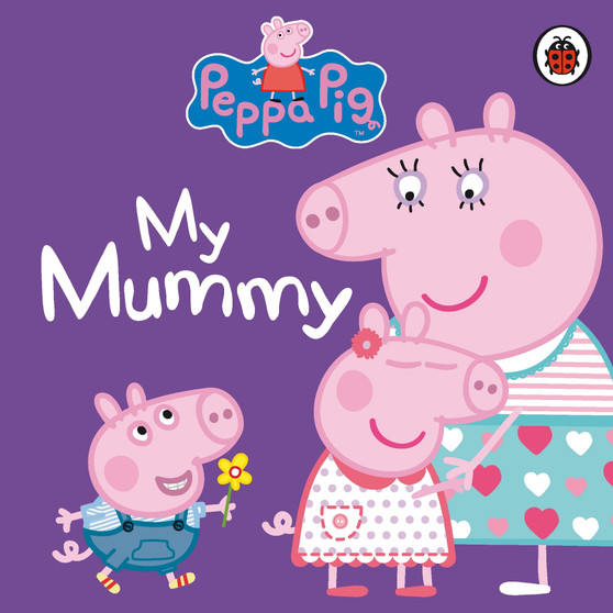 Peppa Pig: My Mummy - ISBN 9781409312154