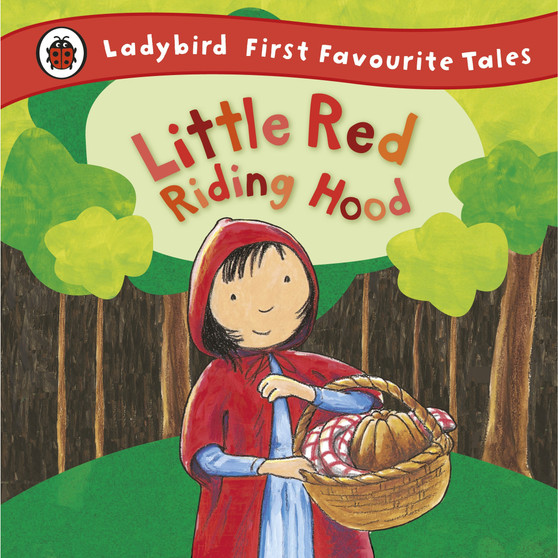 Little Red Riding Hood: Ladybird First Favourite Tales - ISBN 9781409306313