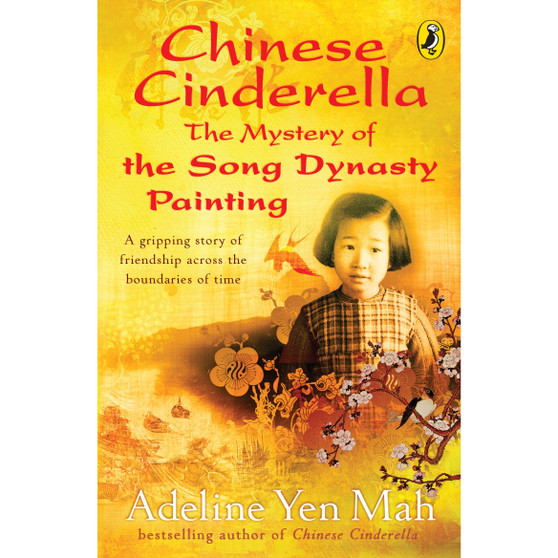 Chinese Cinderella: The Mystery of the Song Dynasty Painting - ISBN 9780141320298