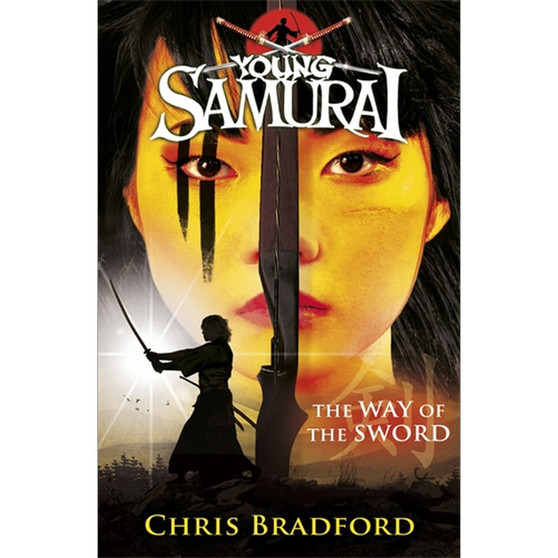 The Way of the Sword (Young Samurai, Book 2) - ISBN 9780141324319