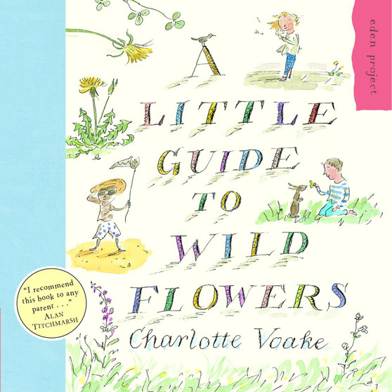 A Little Guide To Wild Flowers - ISBN 9781903919118