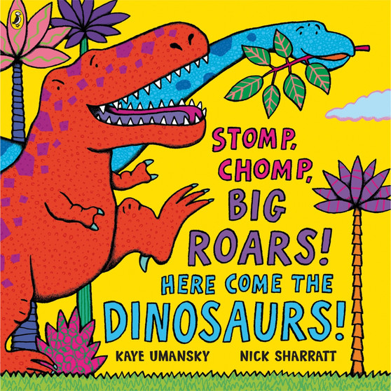 Stomp, Chomp, Big Roars! Here Come the Dinosaurs! - ISBN 9780140569353