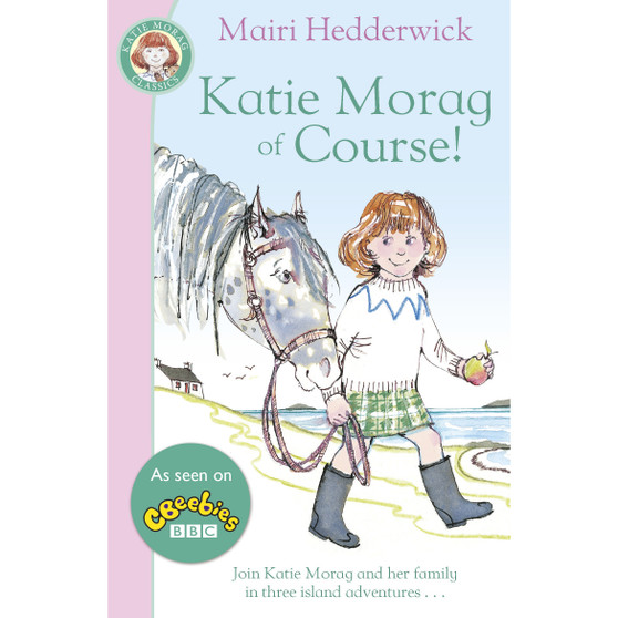 Katie Morag Of Course! - ISBN 9780099432050
