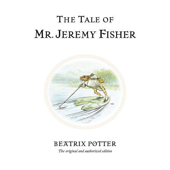 The Tale of Mr. Jeremy Fisher - ISBN 9780723247760
