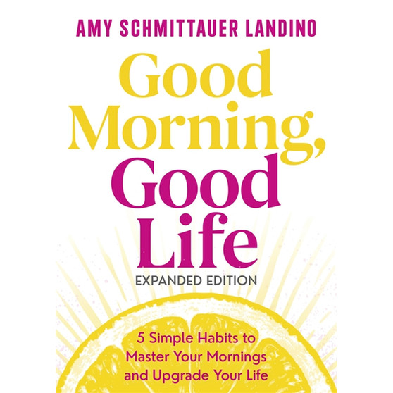 Good Morning, Good Life Expanded Edition - ISBN 9781837827046