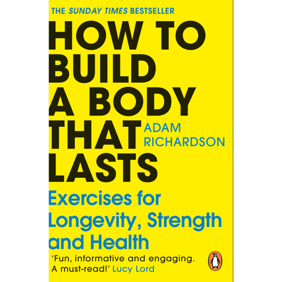 How To Build a Body That Lasts - ISBN 9781804949603