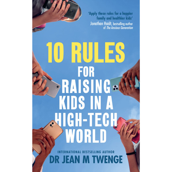 10 Rules for Raising Kids in a High-Tech World - ISBN 9781785046407