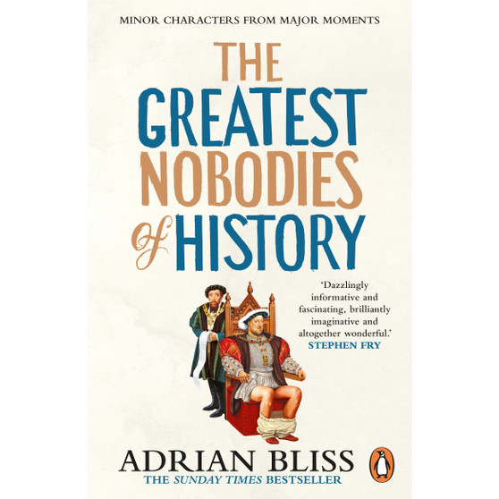 The Greatest Nobodies of History - ISBN 9781804944257