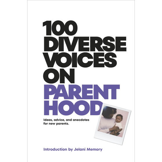 100 Diverse Voices on Parenthood - ISBN 9780241743911