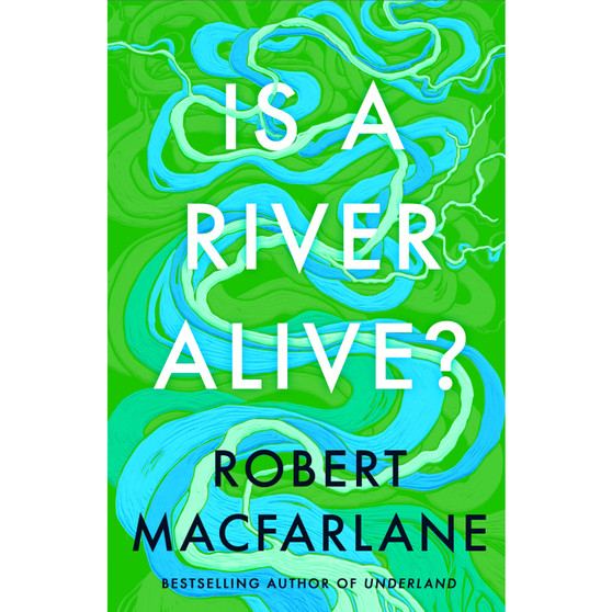 Is A River Alive? - ISBN 9780241624814