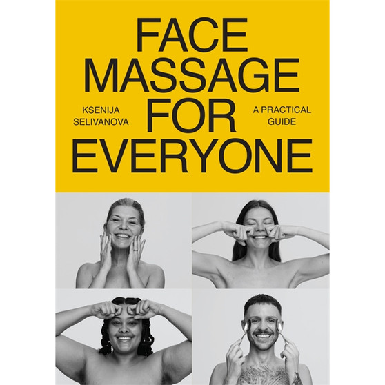 Face Massage for Everyone - ISBN 9781837822812