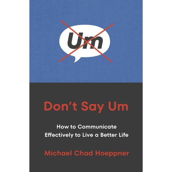 Don't Say Um - ISBN 9781529146974