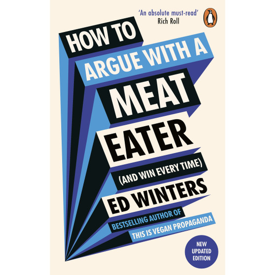 How to Argue With a Meat Eater (And Win Every Time) - ISBN 9781785044496