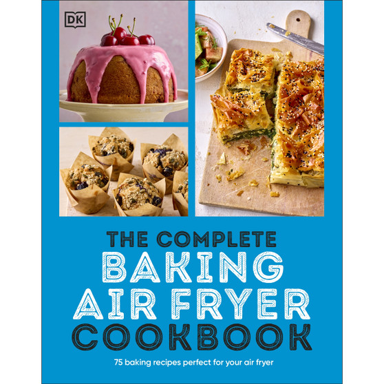 The Complete Baking Air Fryer Cookbook - ISBN 9780241727430