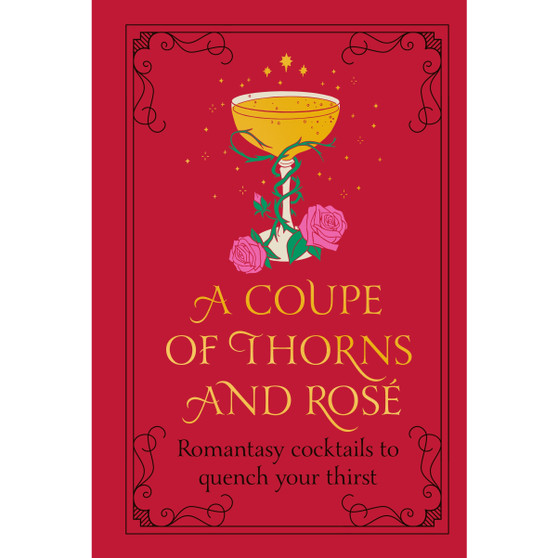 A Coupe of Thorns and Rosé - ISBN 9781529945065
