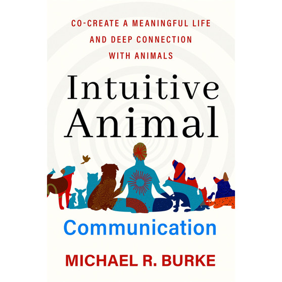 Intuitive Animal Communication - ISBN 9781837820832