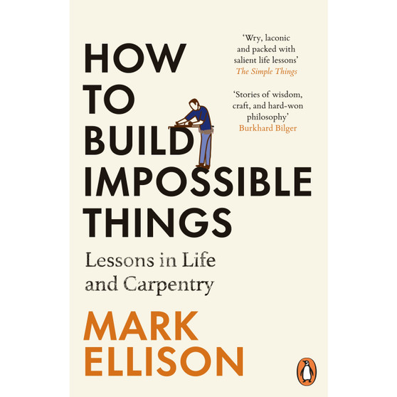 How to Build Impossible Things - ISBN 9781529157307