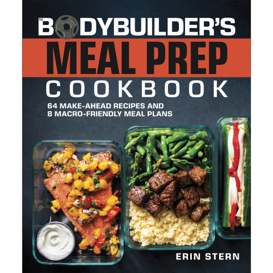 The Bodybuilder's Meal Prep Cookbook - ISBN 9780744085549