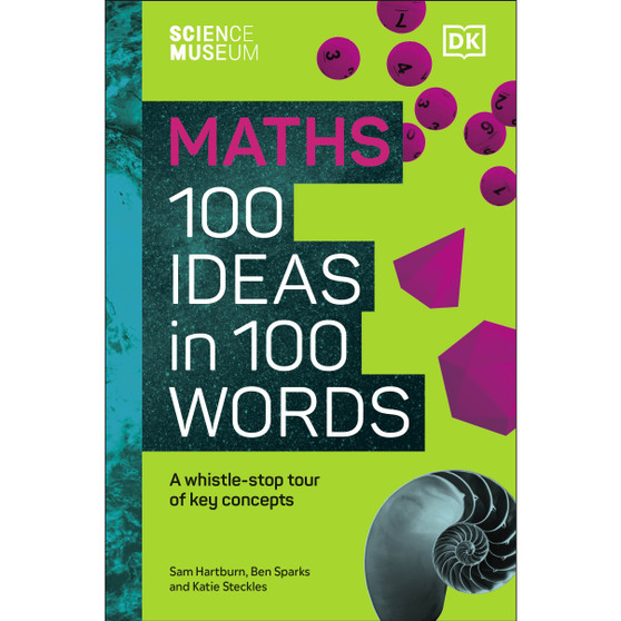 The Science Museum Maths 100 Ideas in 100 Words - ISBN 9780241594919
