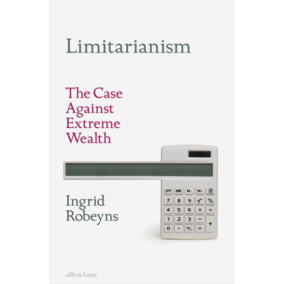 Limitarianism - ISBN 9780241578193