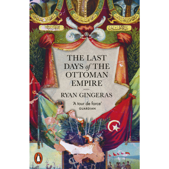 The Last Days of the Ottoman Empire - ISBN 9780141992778