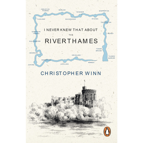 I Never Knew That About the River Thames - ISBN 9781529929133