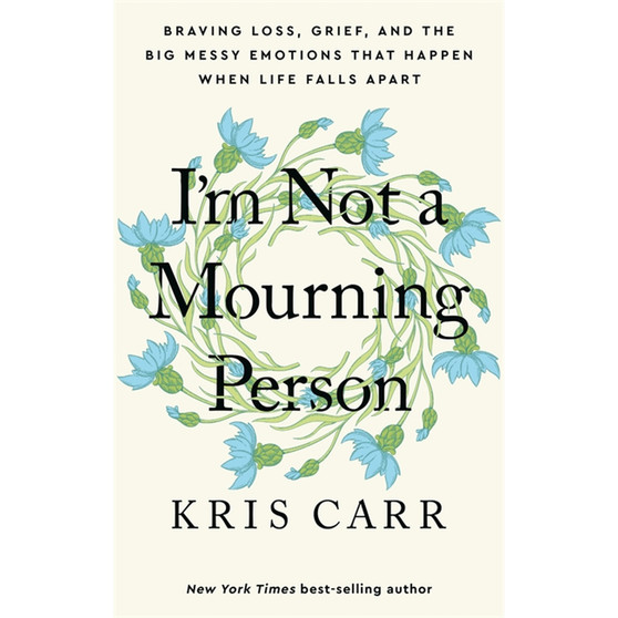 I'm Not a Mourning Person - ISBN 9781401970062