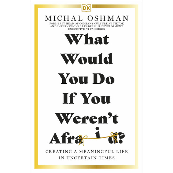 What Would You Do If You Weren't Afraid? - ISBN 9780241628157