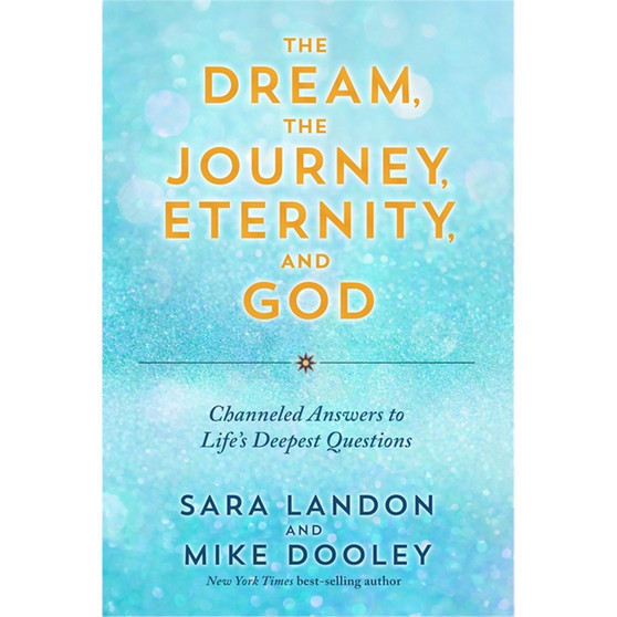 The Dream, the Journey, Eternity, and God - ISBN 9781788178464