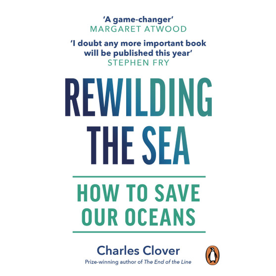 Rewilding the Sea - ISBN 9781529144055