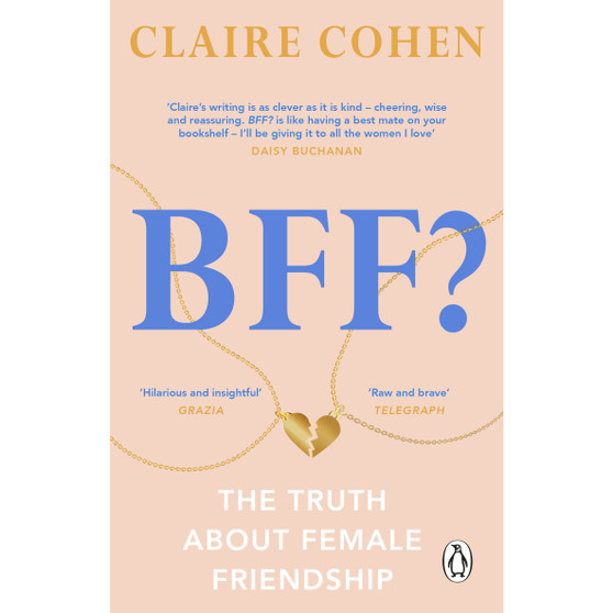 BFF?: The truth about female friendship - ISBN 9781529176032