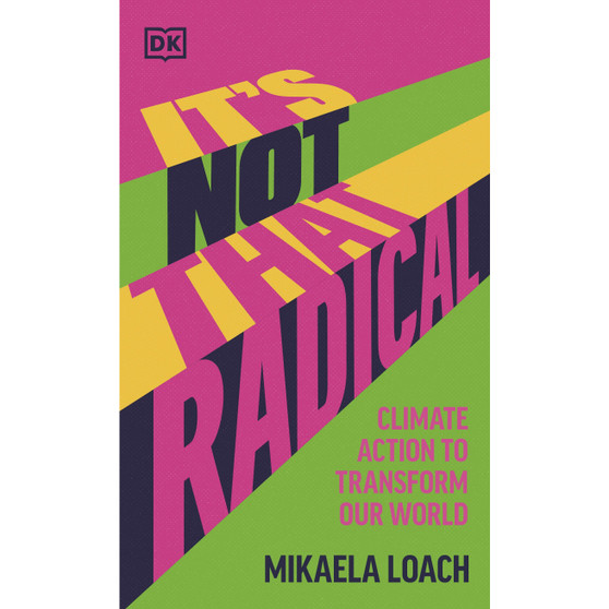 It's Not That Radical - ISBN 9780241597538