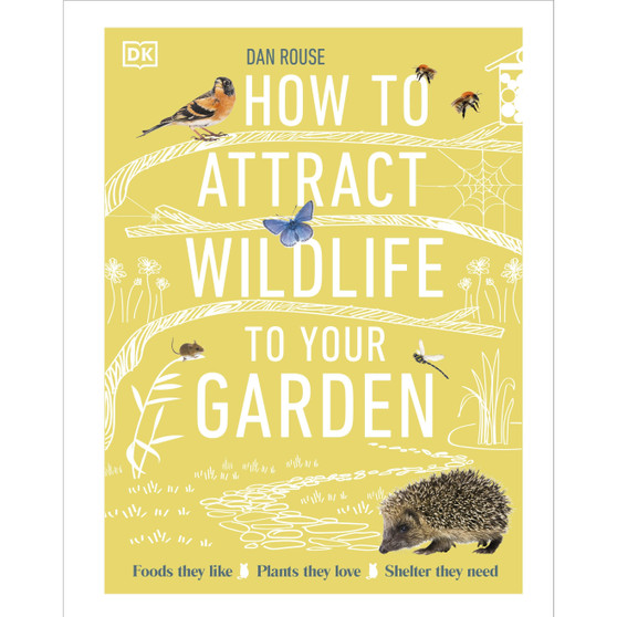 How to Attract Wildlife to Your Garden - ISBN 9780241593301
