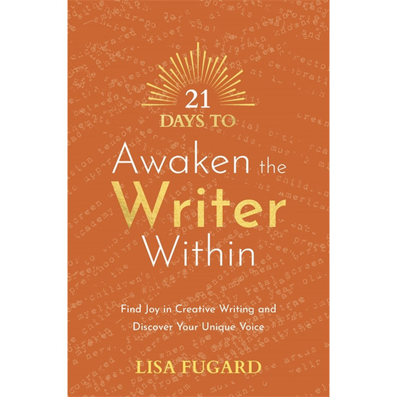 21 Days to Awaken the Writer Within - ISBN 9781788179041